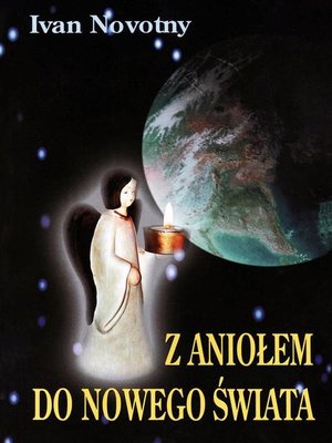 cover image of Z aniołem do nowego świata